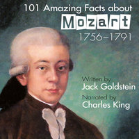 101 Amazing Facts about Mozart - Jack Goldstein