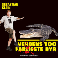 Verdens 100 farligste dyr, Alligatoren - Sebastian Klein