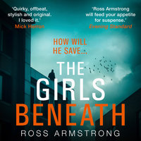 The Girls Beneath - Ross Armstrong