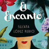 El Encanto - Susana López Rubio