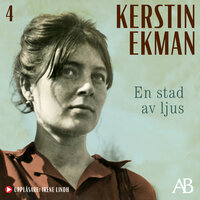 En stad av ljus - Kerstin Ekman