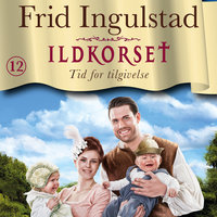 Tid for tilgivelse - Frid Ingulstad