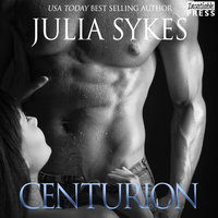 Centurion: An Impossible Novel, Book 11 - Julia Sykes