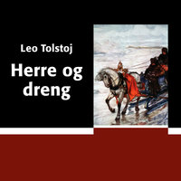 Herre og dreng - Leo Tolstoj
