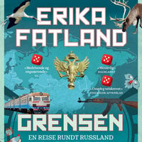 Grensen - Erika Fatland