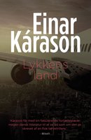 Lykkens land - Einar Kárason