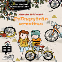 Polkupyörän arvoitus - Martin Widmark