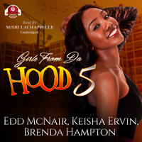 Girls from da Hood 5 - Keisha Ervin, Brenda Hampton, Edd McNair