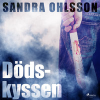 Dödskyssen - Sandra Olsson, Erling Poulsen