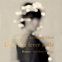 Den der lever stille - Leonora Christina Skov