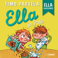 Ella ja Pate: Ella-klassikko - Timo Parvela