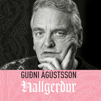 Hallgerður - Guðni Ágústsson
