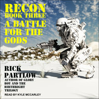 Recon: A Battle for the Gods - Rick Partlow