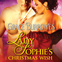 Lady Sophie’s Christmas Wish - Grace Burrowes