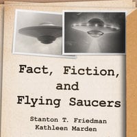 Fact, Fiction, and Flying Saucers