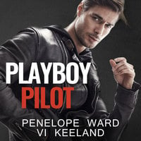 Playboy Pilot - Penelope Ward, Vi Keeland
