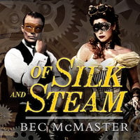 Of Silk and Steam - Bec McMaster