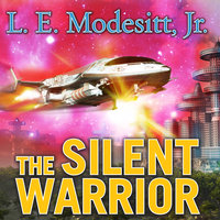 The Silent Warrior - L. E. Modesitt, Jr.
