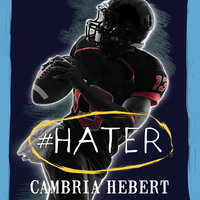 #Hater - Cambria Hebert