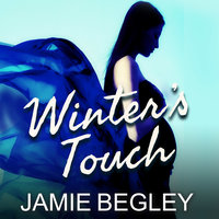 Winter's Touch - Jamie Begley
