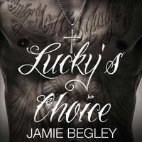 Lucky's Choice - Jamie Begley