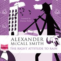 The Right Attitude to Rain - Alexander McCall Smith