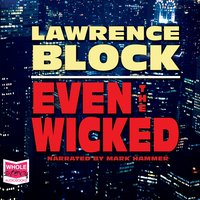 Even the Wicked - Lawrence Block