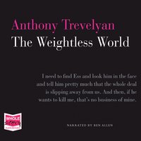 The Weightless World - Anthony Trevelyan