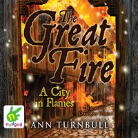The Great Fire: A City in Flames - Ann Turnbull