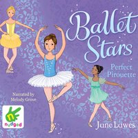 Ballet Stars: Perfect Pirouette - Jane Lawes