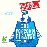 The Popcorn Pirates - Alexander McCall Smith