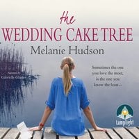The Wedding Cake Tree - Melanie Hudson