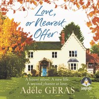 Love, Or Nearest Offer - Adèle Geras