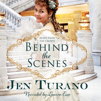 Behind the Scenes - Jen Turano