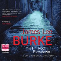 The Tin Roof Blowdown - James Lee Burke
