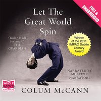 Let the Great World Spin - Colum McCann