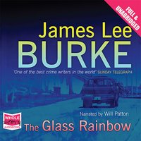 The Glass Rainbow - James Lee Burke