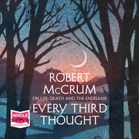 Every Third Thought - Robert McCrum