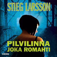 Pilvilinna joka romahti - Stieg Larsson