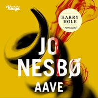 Aave: Harry Hole 9 - Jo Nesbø
