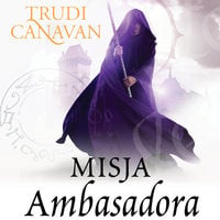 Misja ambasadora - Trudi Canavan