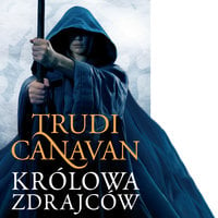 Królowa zdrajców - Trudi Canavan