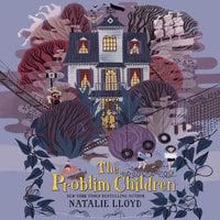 The Problim Children - Natalie Lloyd