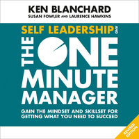 Self Leadership and the One Minute Manager - Ken Blanchard