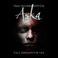 Aska - Yrsa Sigurðardóttir