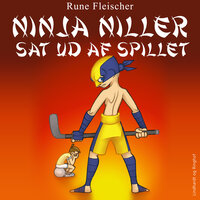 Ninja Niller sat ud af spillet - Rune Fleischer