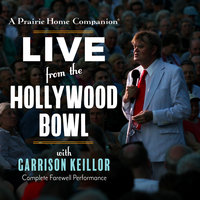 A Prairie Home Companion: Live from the Hollywood Bowl - 