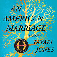 An American Marriage: A Novel - Tayari Jones
