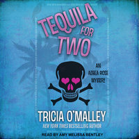 Tequila for Two - Tricia O'Malley