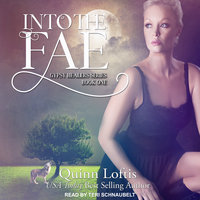 Into the Fae - Quinn Loftis